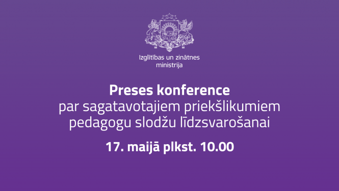 Uz violeta fona IZM logo un uzraksts Preses konference par sagatavotajiem priekšlikumiem pedagogu slodžu līdzsvarošanai
