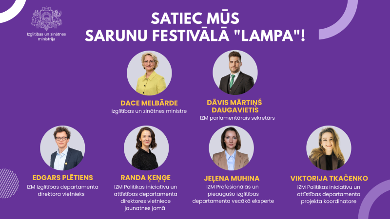 Vizuālis ar uzrakstu "Satiec mūs sarunu festivālā "LAMPA"" ar IZM pārstāvjiem