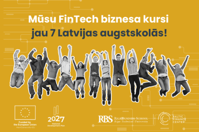 Mūsu FinTech biznesa kursi jau 7 Latvijas augstskolās