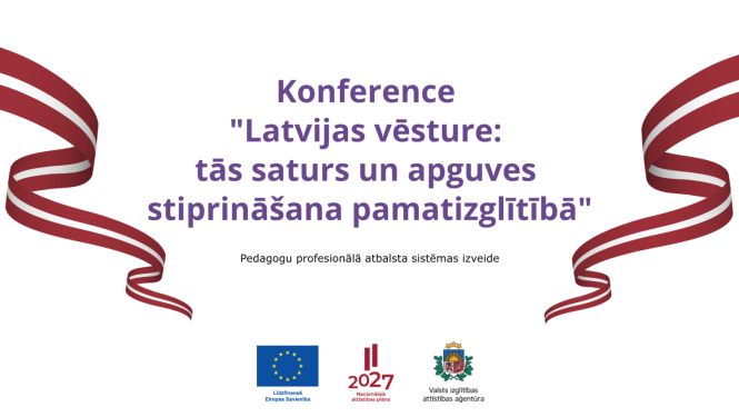 Latvijas karogi. Tekstā "Konference “Latvijas vēsture: tās saturs un apguves stiprināšana pamatizglītībā”. Pedagogu profesionālā atbalsta sistēmas izveide"