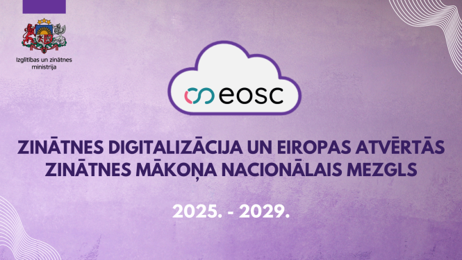 zinātniskās darbības digitalizācija un dalība Eiropas atvērtajā zinātnes mākonī