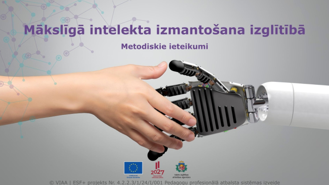 Mākslīgā intelekta izmantošana izglītībā - metodiskie ieteikumi
