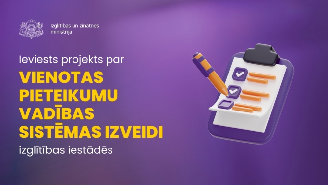 Ieviests projekts par vienotas pieteikumu vadības sistēmas izveidi izglītības iestādēs