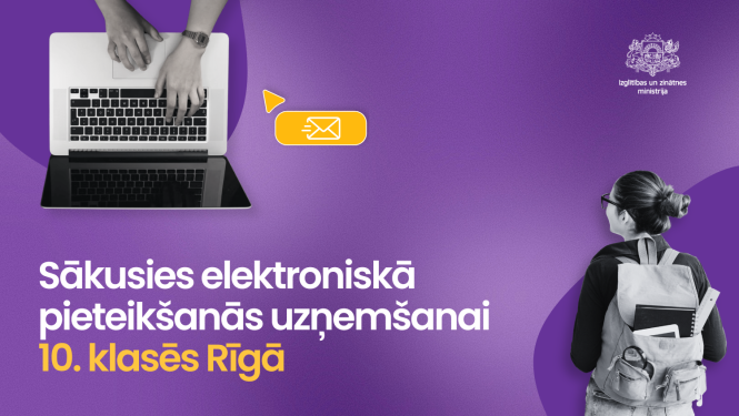 Sākusies elektroniskā pieteikšanās uzņemšanai 10.klasēs Rīgā