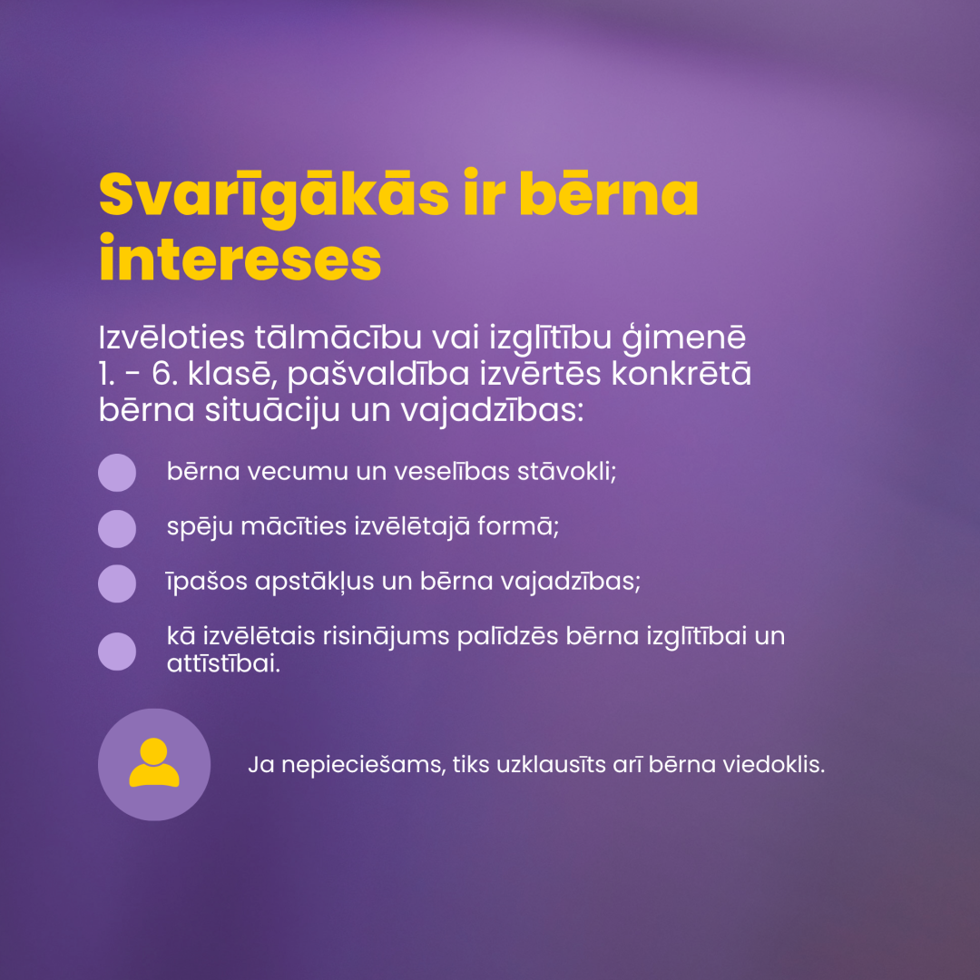 Svarīgākās ir bērna intereses