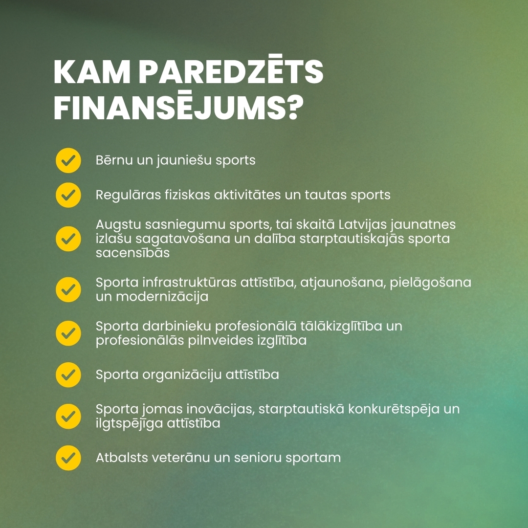 Kam paredzēts finansējums?
