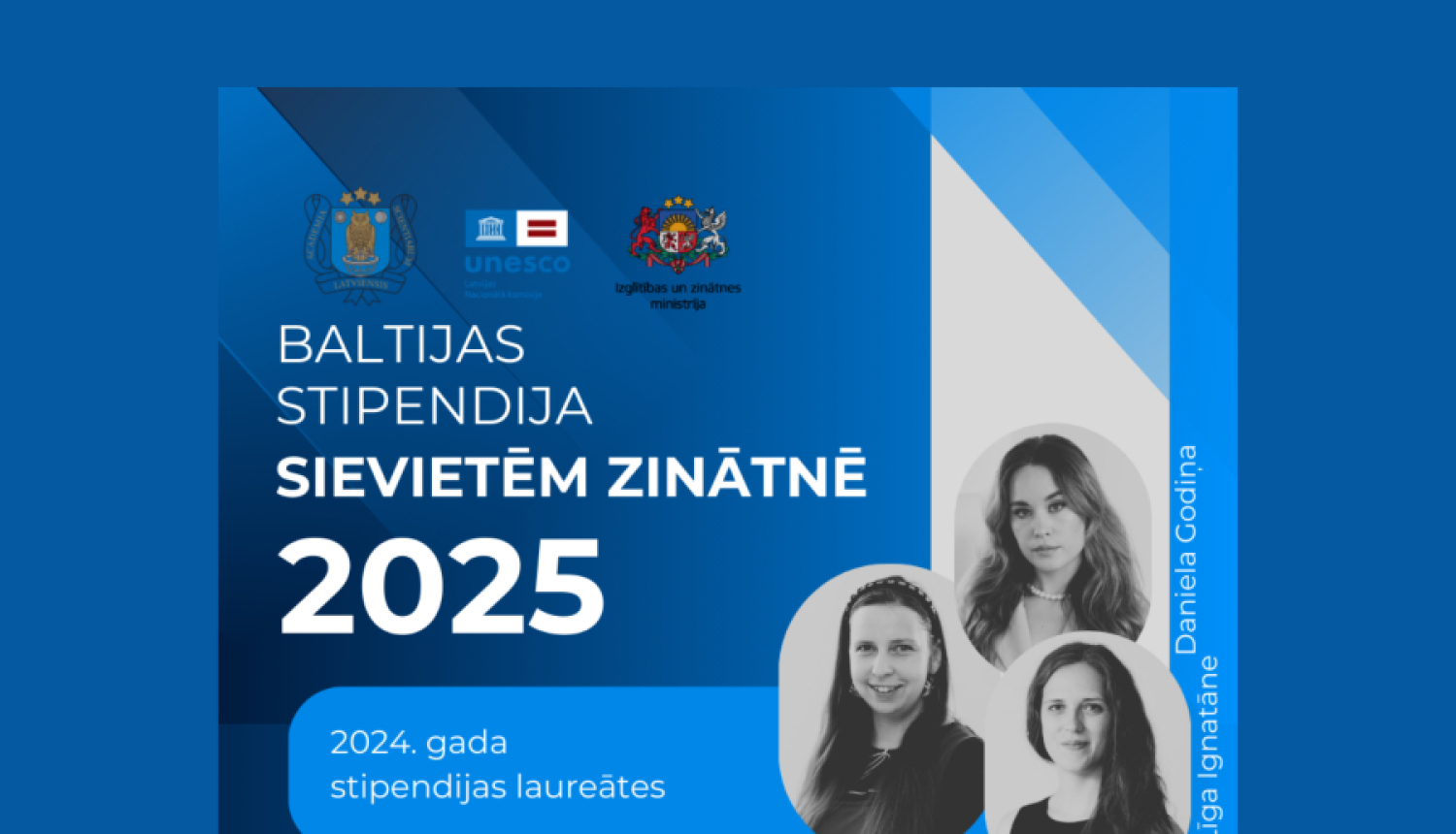 Baltijas stipendijas sievietēm zinātnē 2025 (2024. gada stipendijas laureātes)