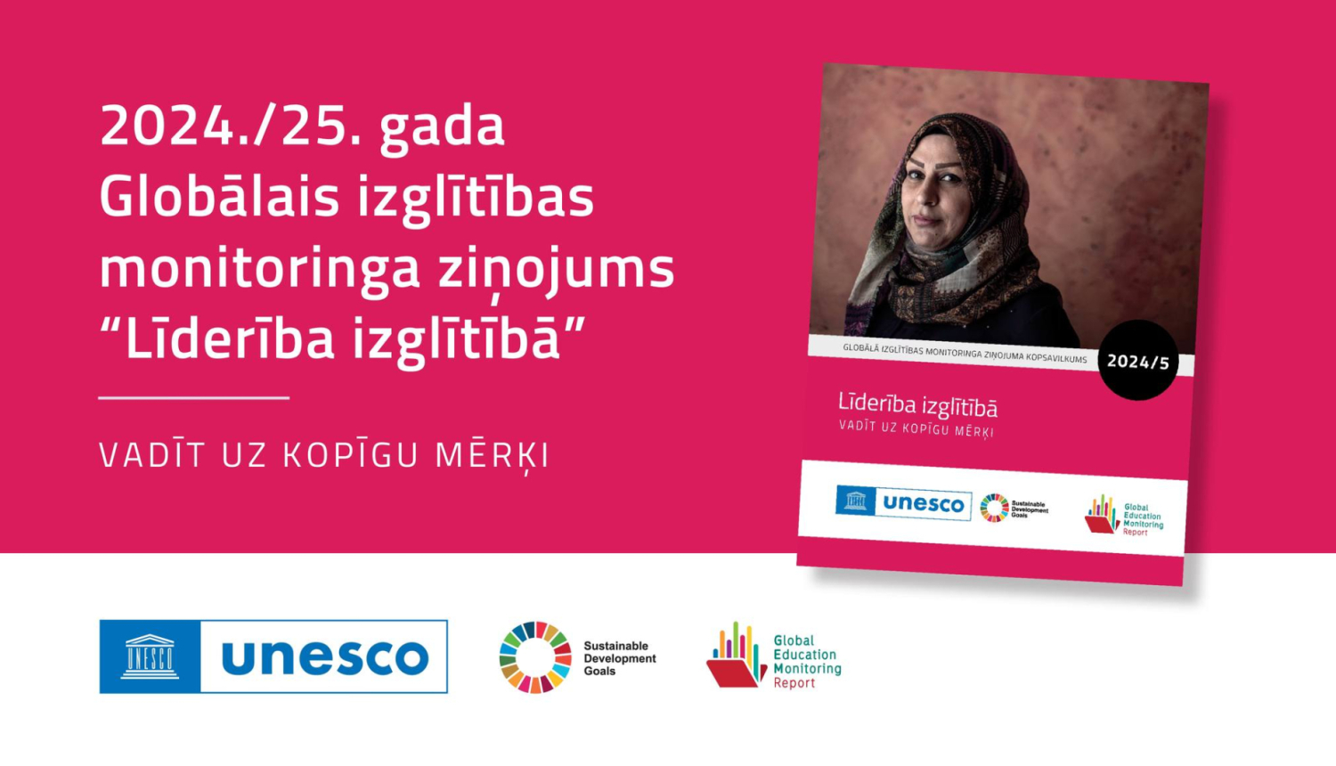 2024./2025. gada globālais izglītības monitoringa ziņojums "Līderība izglītībā"