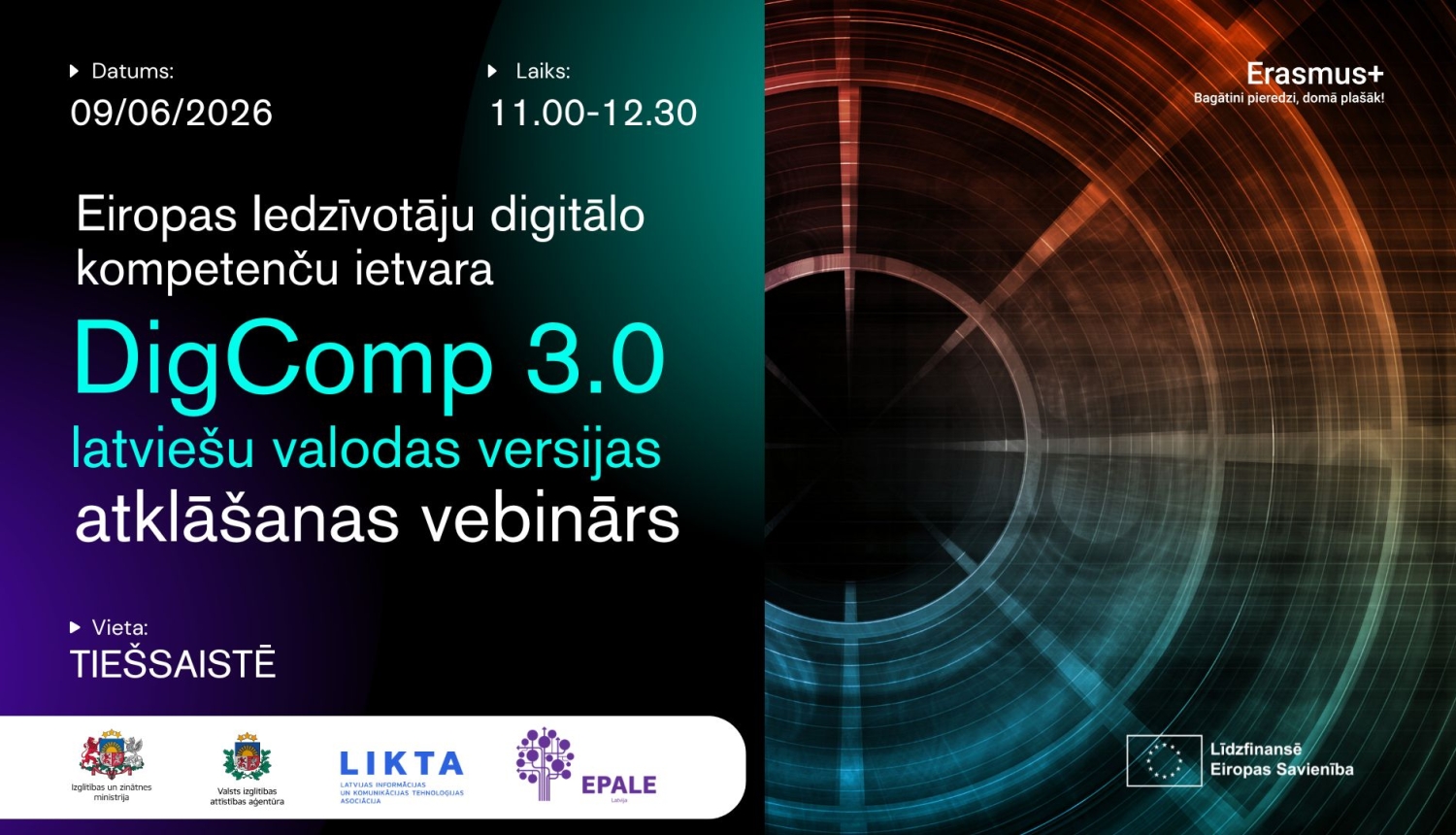 9. jūnijs - Eiropas Iedzīvotāju digitālo kompetenču ietvara "DigComp 3.0" atklāšanas vebinārs (LV versija) 