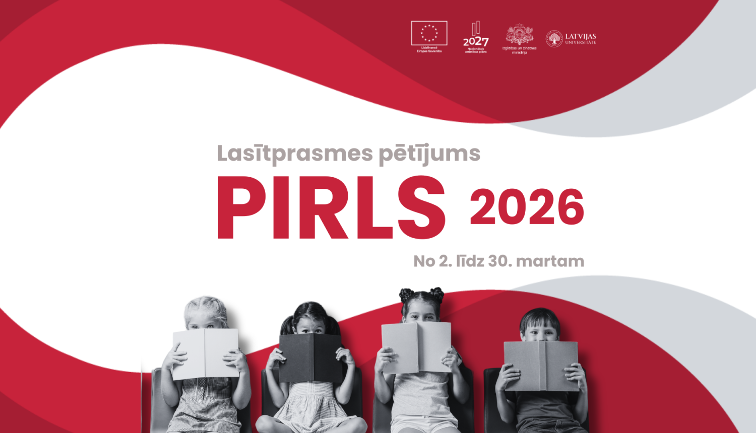 Lasītprasmes pētījums PIRLS 2026 no 2. līdz 30. martam
