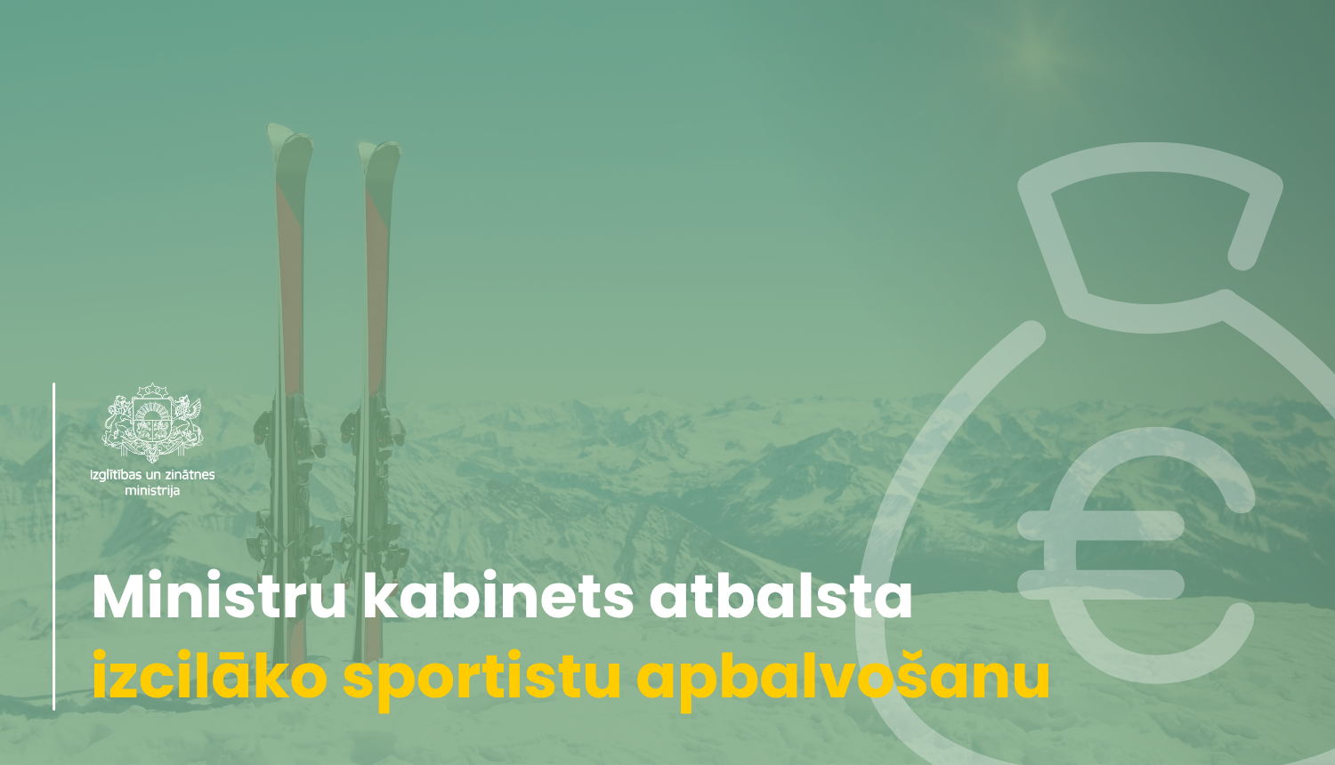 Slēpes uz kalna, naudas maisa ikona. Tekstā "Ministru kabinets atbalsta izcilāko sportistu apbalvošanu"
