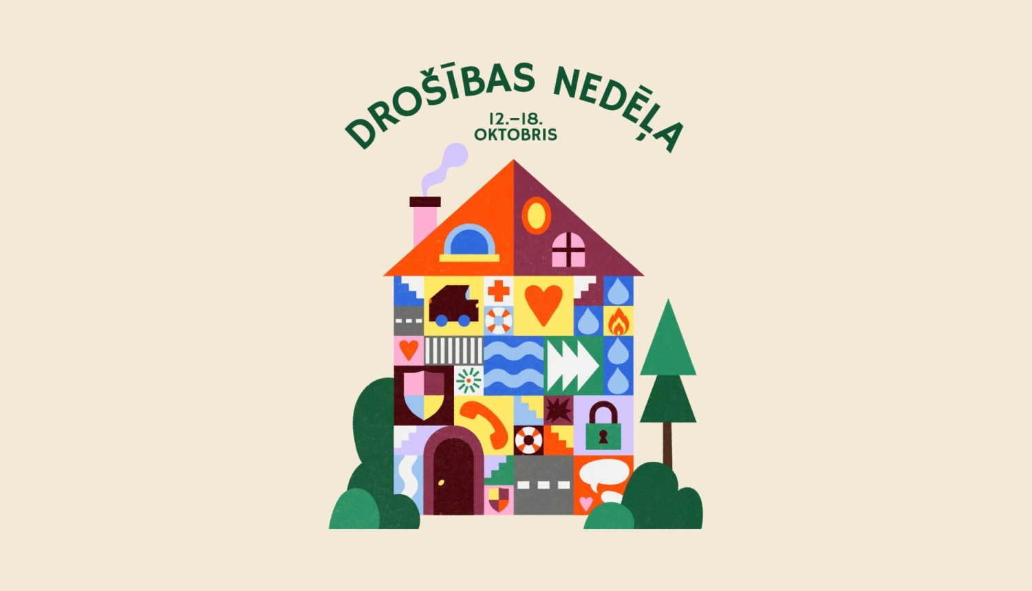 2026. gada Drošības nedēļas plakāts ar mājas simbolu, kas veidota no kvadrātveida drošības tēmu moduļiem. Tajos attēlotas dažādas drošības tēmas – pirmā palīdzība un veselība, kiberdrošība, evakuācija, ceļu drošība, ugunsdrošība, emocionālā drošība, saziņa ar vecākiem un skolu, drošība uz ūdens, rīcība vētras un elektrobojājumu gadījumā, kā arī citas drošības tēmas.