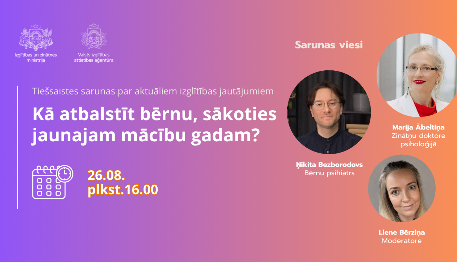 Tiešsaistes saruna "Kā atbalstīt bērnu, sākoties jaunajam mācību gadam?"