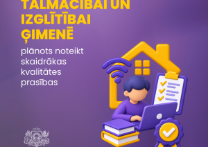 Tālmācībai un izglītībai ģimenē - plānots noteikt skaidrākas kvalitātes prasības