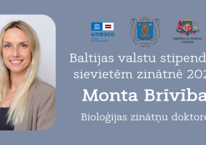 Baltijas valstu stipendijas sievietēm zinātnē 2025. Monta Brīvība, Bioloģijas zinātņu doktore.