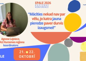 Agnese Lejniece, EPALE Kurzemes reģiona koordinatore
