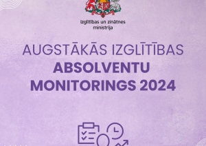 Augstākās izglītības absolventu monitorings 2024
