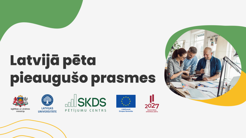 Latvijā pēta pieaugušo prasmes