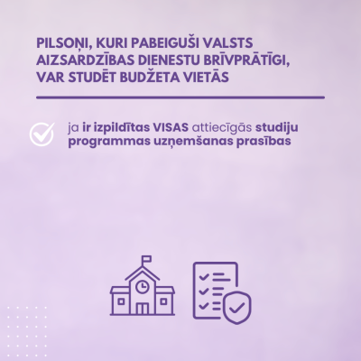 Studiju iespējas valsts aizsardzības dienestu brīvprātīgi pabeigušajiem vizuālais materiāls