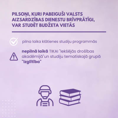 Studiju iespējas valsts aizsardzības dienestu brīvprātīgi pabeigušajiem vizuālais materiāls