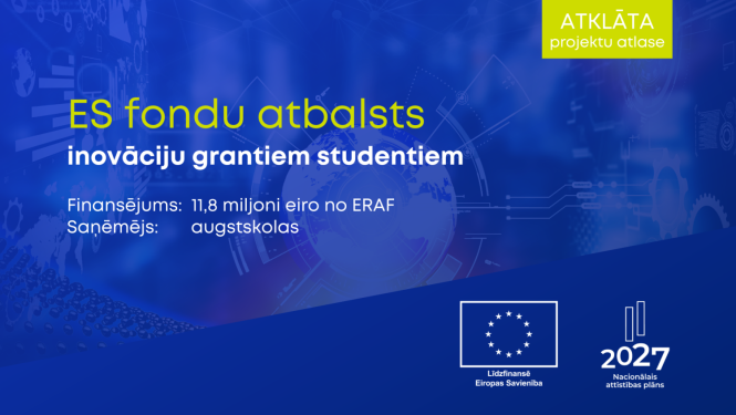  ES fondu atbalsts inovāciju grantiem studentiem