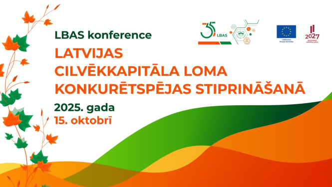 LBAS konference "Latvijas Cilvēkkapitāla loma konkurētspējas stiprināšanā"
