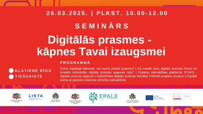 Seminārs "Digitālās prasmes - kāpnes Tavai izaugsmei". 