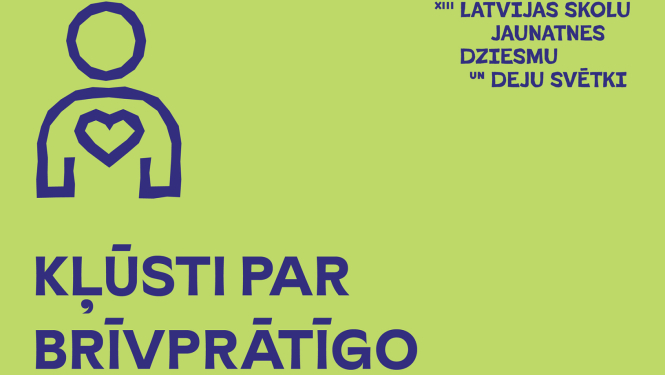 Latvijas Skolu junatnes dziesmu un deju svētki. Kļūsti par brīvprātīgo.