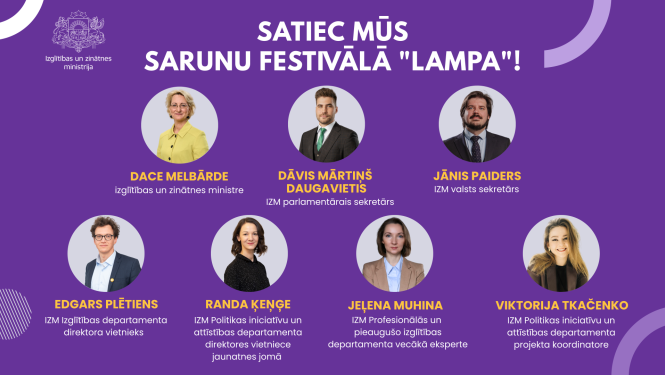 Teksts - "Saties mūs sarunu festivālā LAMPA!". Bildē redzami IZM dalībnieki