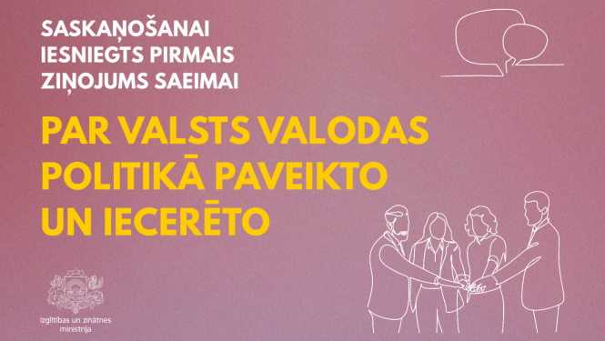 Saskaņošanai iesniegts pirmais ziņojums Saeimai par valsts valodas politikā paveikto un iecerēto
