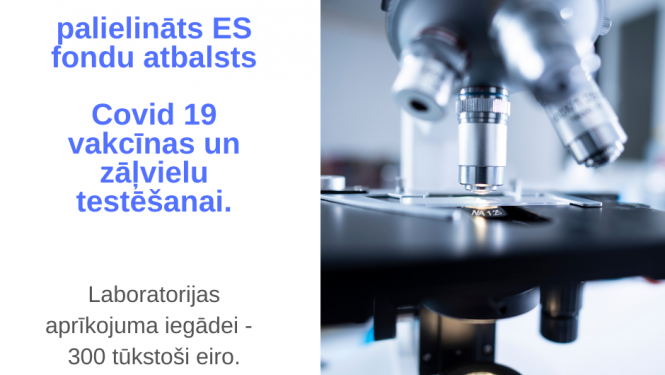 Palielina ES fondu atbalstu Latvijas Biomedicīnas un pētījumu centram Covid 19 vakcīnas un zāļvielu testēšanai