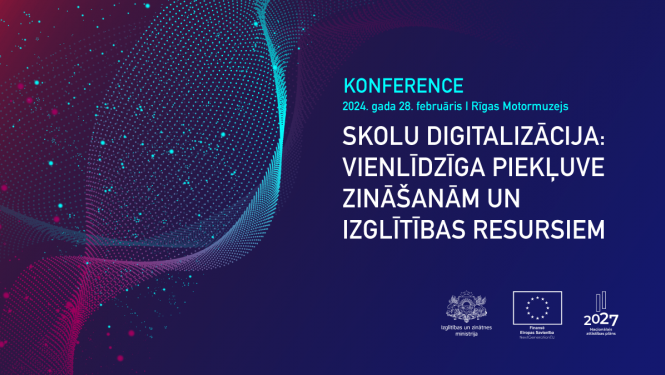 Konferences Skolu digitalizācija: vienlīdzīga piekļuve zināšanām un izglītības resursiem vizuālis