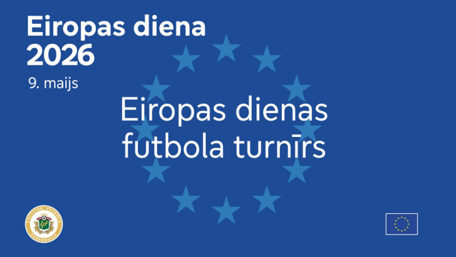 9. maijs - Eiropas dienas futbola turnīrs
