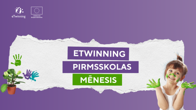 "eTwinning pirmsskolas mēnesis" vizuālis. Meitene ar nokrāsotām rokām un seju. Redzams augs un fonā krāsaini roku nospiedumi. eTwinning un līdzfinansē ES logo.