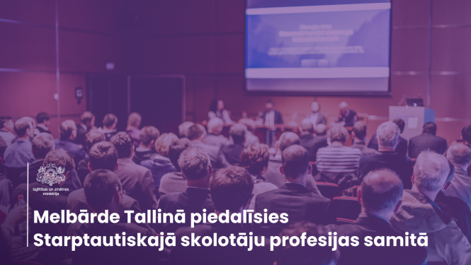 Melbārde Tallinā piedalīsies Starptautiskajā skolotāju profesijas samitā