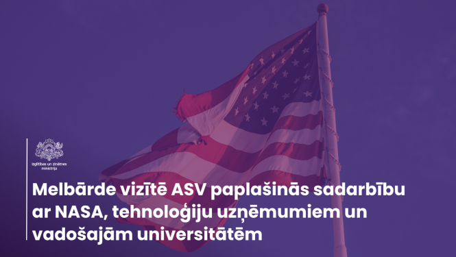 Amerikas Savienoto Valstu (ASV) karogs, tekstā "Melbārde vizītē ASV paplašinās sadarbību ar NASA, tehnoloģiju uzņēmumiem un vadošajām universitātēm"