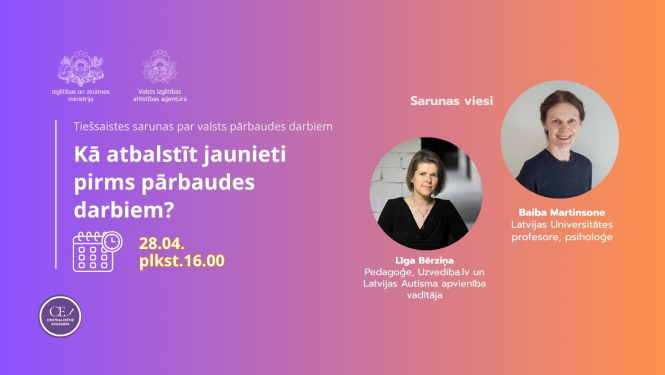 Tiešsaistes sarunu cikla 5. saruna "Kā atbalstīt jaunieti pirms pārbaudes darbiem?"