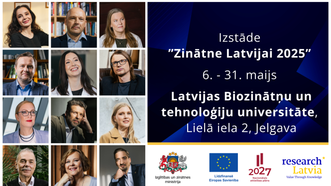LBTU ceļojošā izstāde "Zinātne Latvijai 2025" 06.-31.05., Latvijas Biozinātņu un tehnoloģiju universitāte, Lielā iela 2, Jelgava