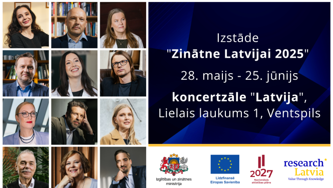 Izstāde "Zinātne Latvijai 2025". 28.maijs-25. jūnijs, koncertzāle "Latvija", Lielais laukums 1, Ventspils