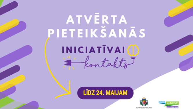 Atvērta pieteikšanās iniciatīvai "Kontakts"