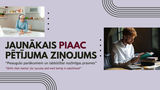 Jaunākais PIAAC pētījuma ziņojums
