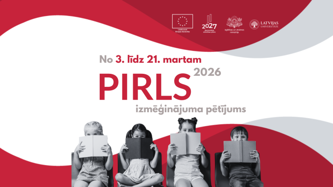 No 3.-21.martam PIRLS 2026 izmēģinājuma pētījums