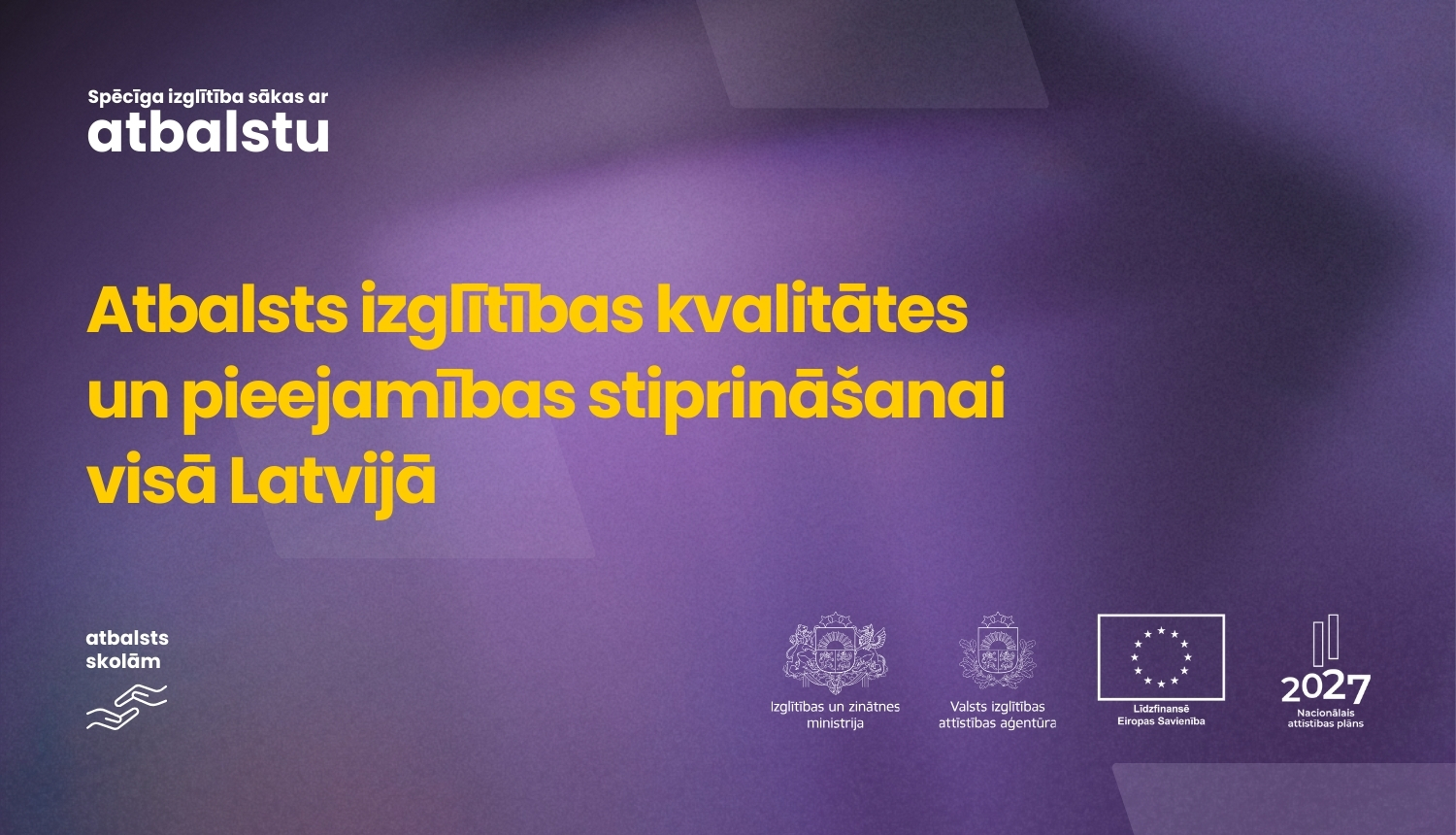 "Atbalsts skolām" vizuālais materiāls