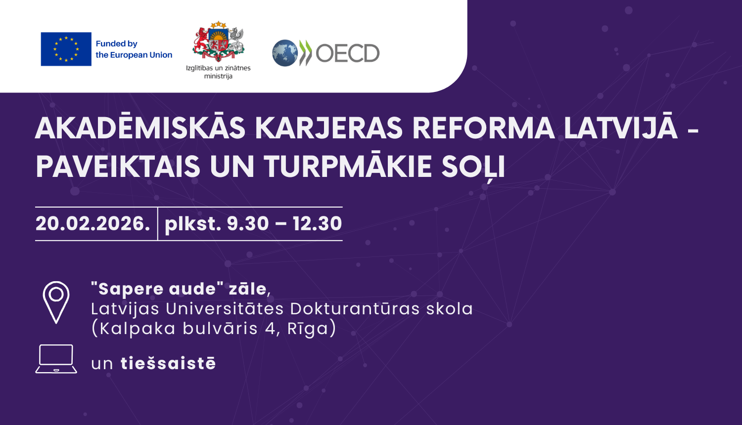 Akadēmiskās karjeras reforma Latvijā – paveiktais un turpmākie soļi'