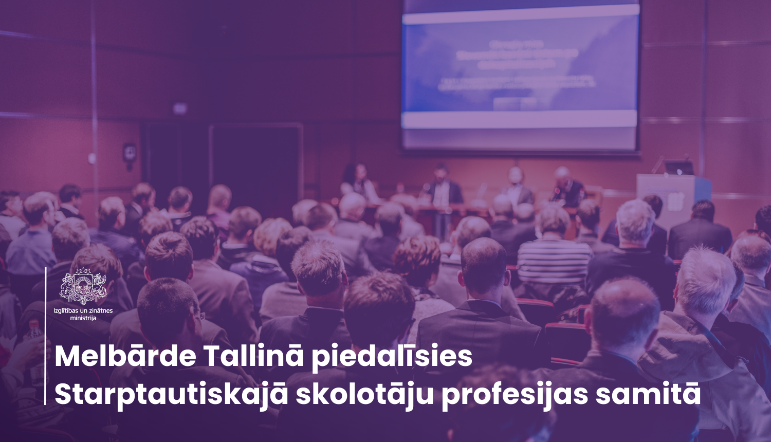 Melbārde Tallinā piedalīsies Starptautiskajā skolotāju profesijas samitā