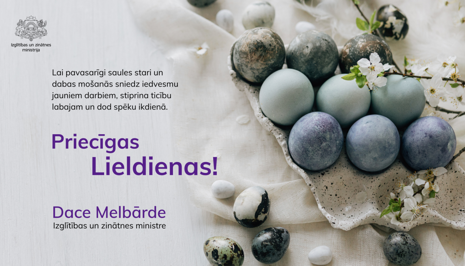 Izglītības un zinātnes ministres Daces Melbārdes apsveikums Lieldienās