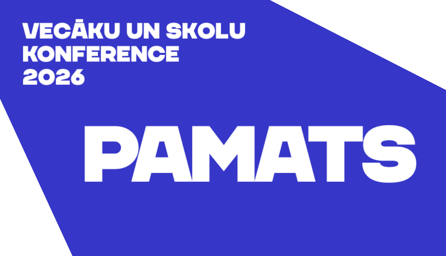 Vecāku un skolu konference "Pamats" 2026