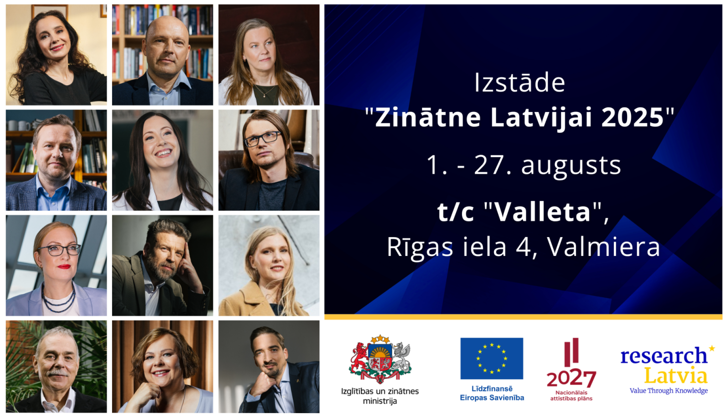 Izstāde "Zinātne Latvijai 2025",1. - 27. augusts, t/c "Valleta", Rīgas iela 4, Valmiera