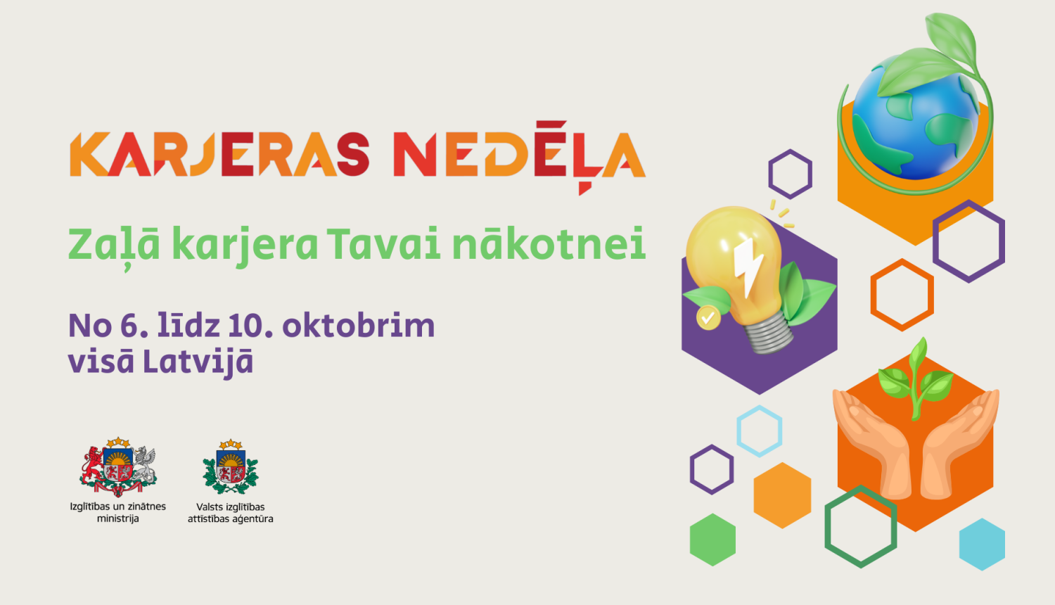 Karjeras nedēļa. Zaļā karjera Tavai nākotnei. No 6. līdz 10. oktobrim visā Latvijā