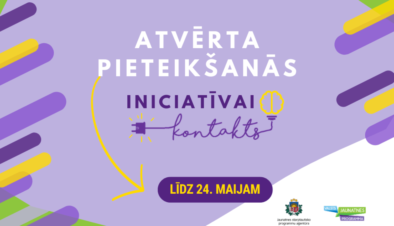 Atvērta pieteikšanās iniciatīvai "Kontakts"